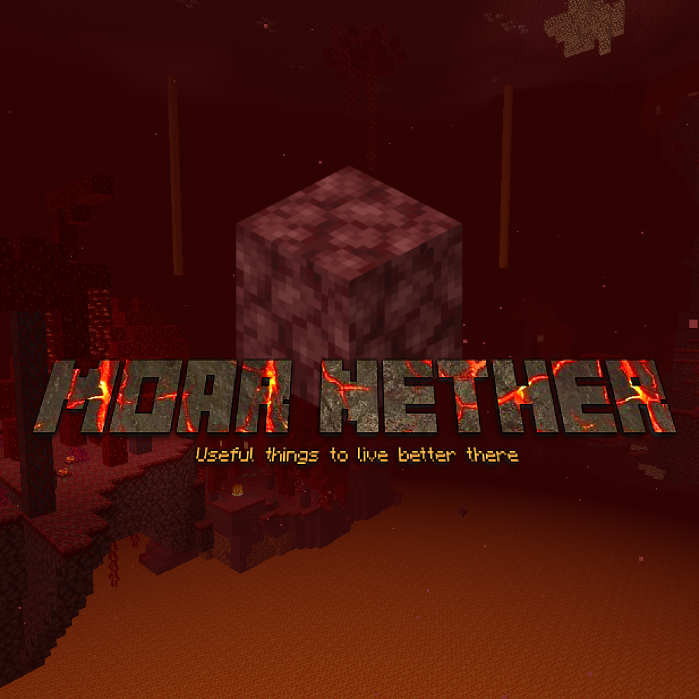 Moar Nether