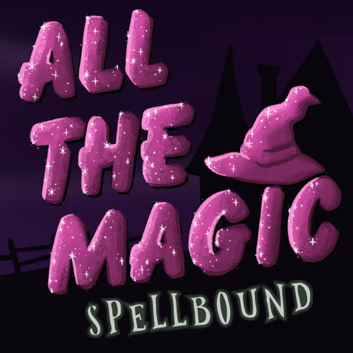 all-the-magic-spellbound