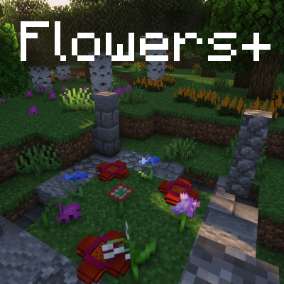 Flowers+ (Extra flowers) - Minecraft Mods - CurseForge