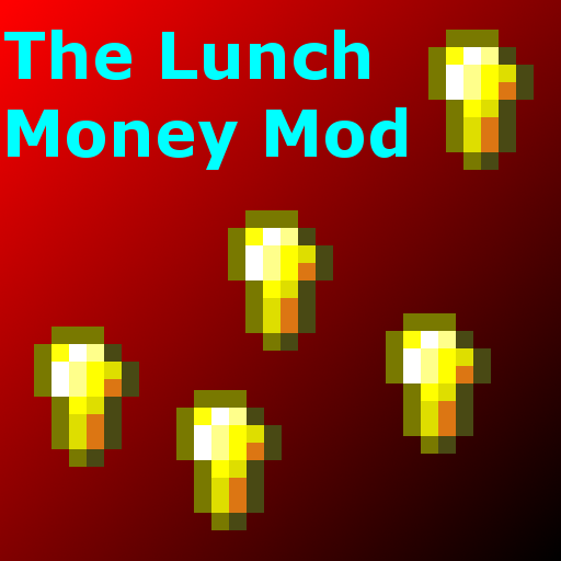 Overview - The Lunch Money Mod - Mods - Projects 