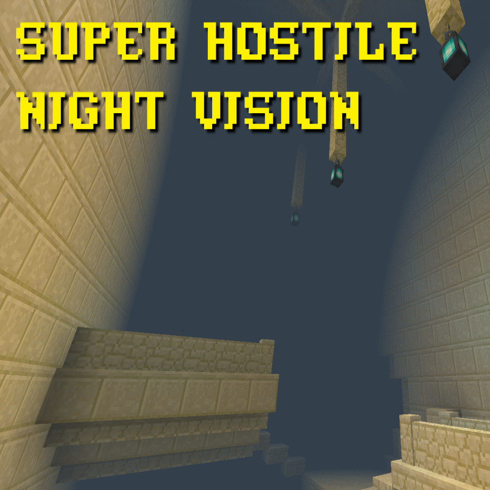 Super Hostile Night Vision Files Minecraft Mods