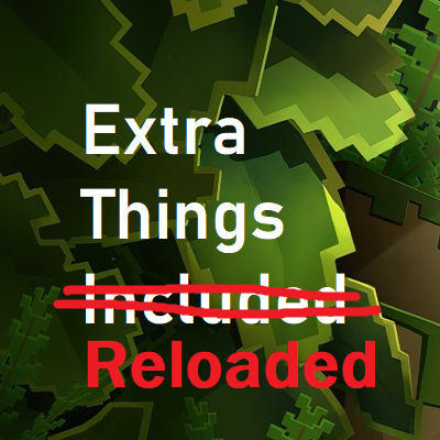 Extra Things - Reloaded