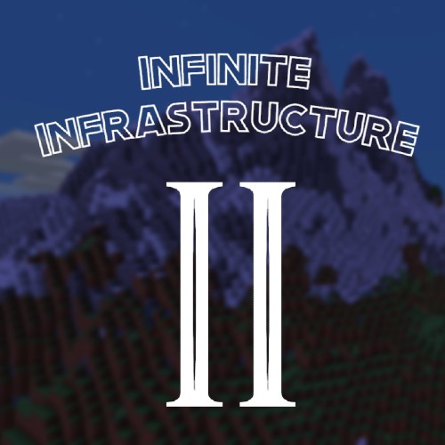 Infinite Infrastructure - Minecraft Modpacks - CurseForge