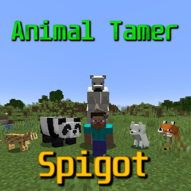 Download Animal Tamer [Spigot] - Minecraft Mods & Modpacks - CurseForge