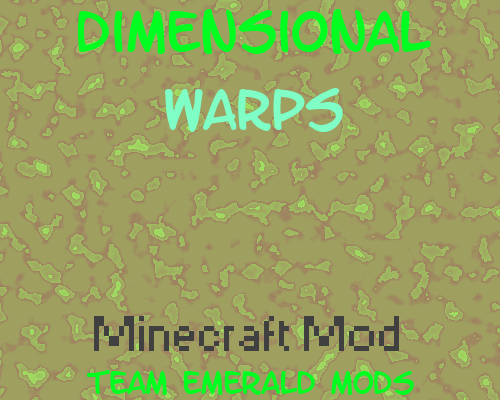 Dimensional warps