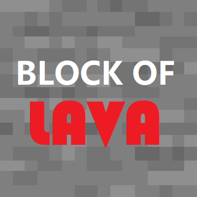 Block of Lava! - Minecraft Mods - CurseForge