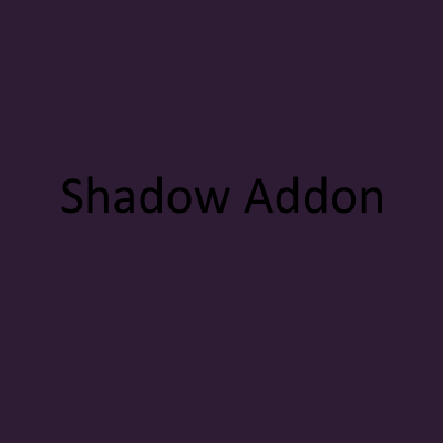 Shadow Addon