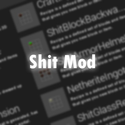 Shit Stuff - Minecraft Mods - CurseForge