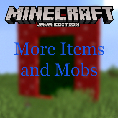 More Items and Mobs - Files - Minecraft Mods - CurseForge