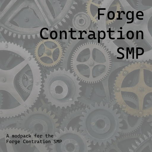 Forge Contraption SMP - Minecraft Modpacks - CurseForge