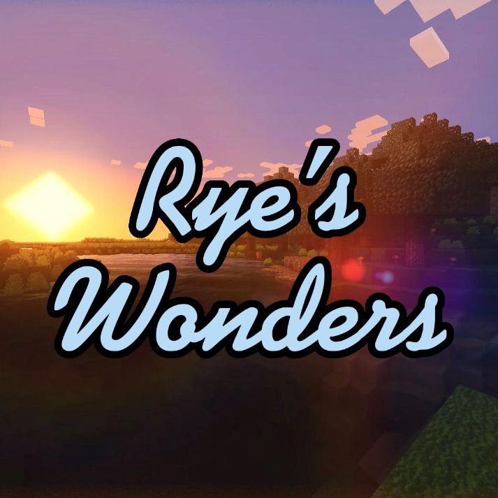 Rye's Wonders - Minecraft Modpacks - CurseForge