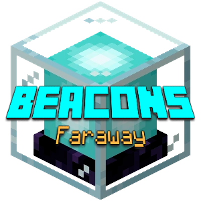 Faraway Beacons (Fabric) - Minecraft Mods - CurseForge