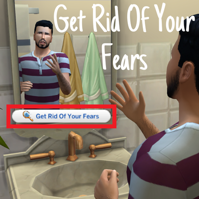 get rid of your fears sims 4 mod