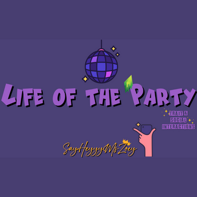 🍾Life of the Party 🍾 - The Sims 4 Mods - CurseForge