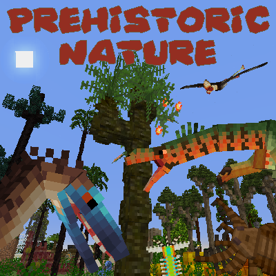 Prehistoric Nature - Minecraft Mods - CurseForge