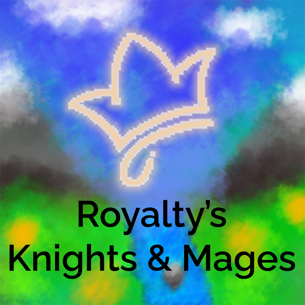 Royalty's Knights and Mages