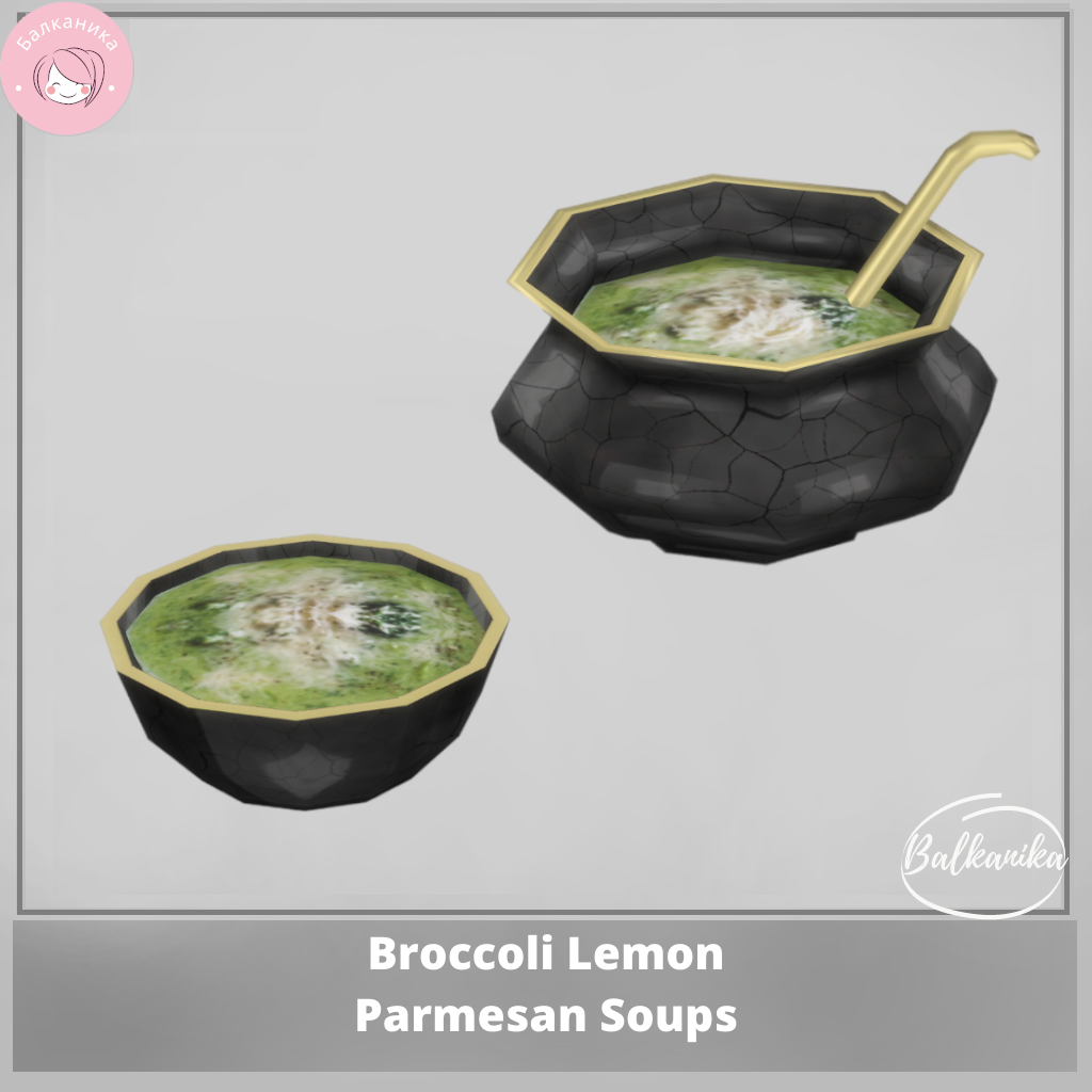 Broccoli Lemon Parmesan Soup - The Sims 4 Mods - CurseForge