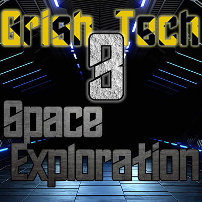 Grish Tech 3: Space Exploration