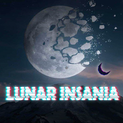 Lunar Insania