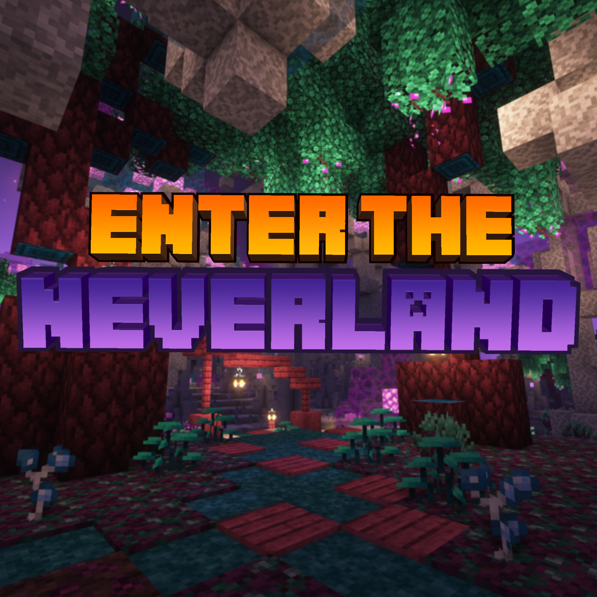 Neverlandcraft - Enter the Neverland