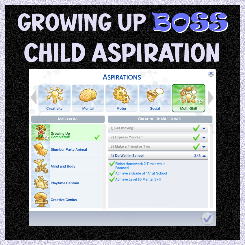 Growing Up Boss - A Child Aspiration - The Sims 4 Mods - CurseForge