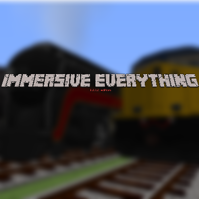 Immersive Everything (All of Immersive mods!)