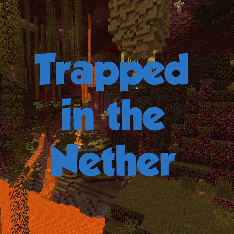 Overview - Trapped in the Nether - Modpacks - Projects 