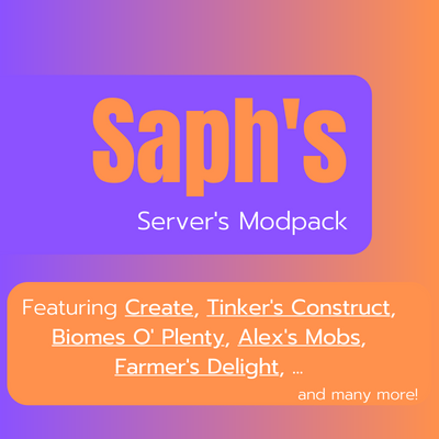 Saph's Creating, Cooking, Tinkering and Exploring Pack