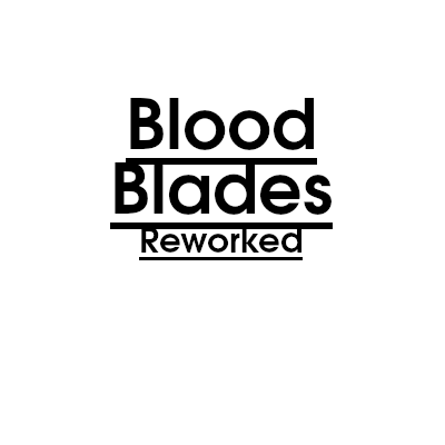 Blood Blades Reworked logo