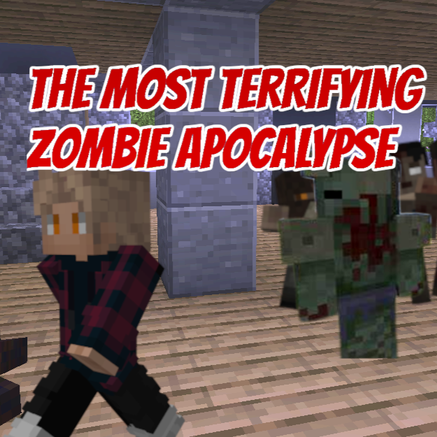 The Most Terrifying Zombie Apocalypse - Screenshots - Minecraft ...