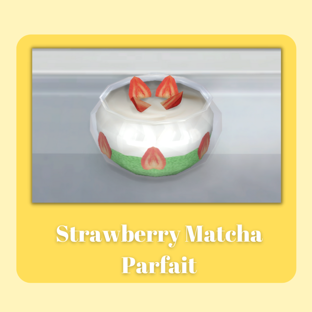 Strawberry Matcha Parfait - The Sims 4 Mods - CurseForge