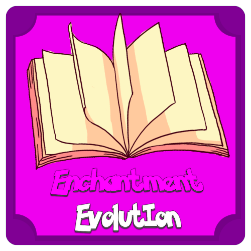 Enchantment Evolution