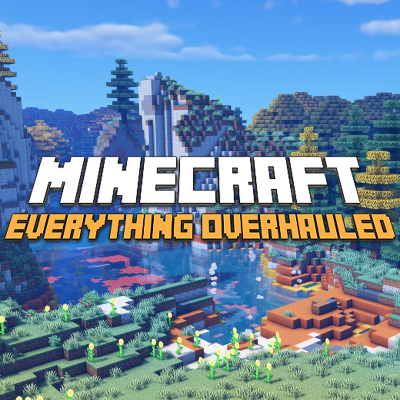 Everything Overhauled - Minecraft Modpacks - CurseForge