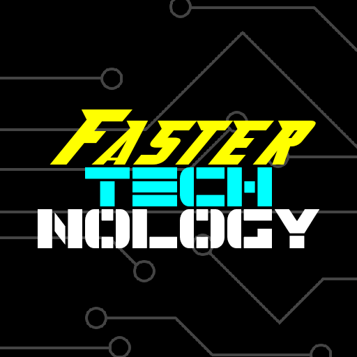 Faster Technology