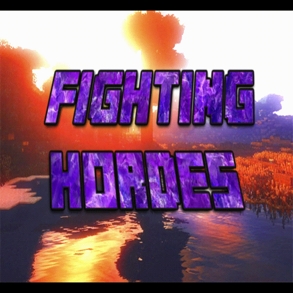 Fighting Hordes