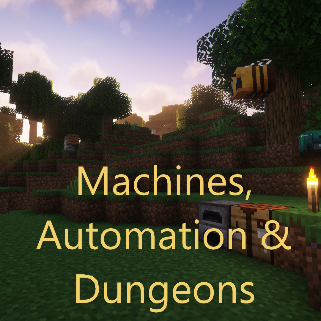 Machines Automation & Dungeons Minecraft Modpacks