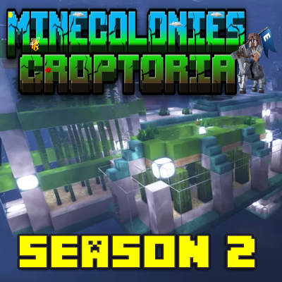 MineColonies Croptoria - Season 2