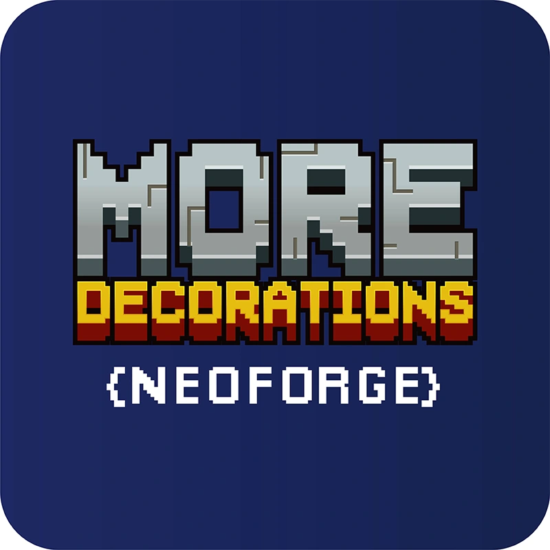 More Decorations [NEOFORGE] - Files - Minecraft Modpacks - CurseForge