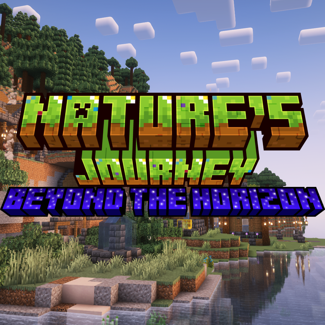 Nature's Journey: Beyond the Horizon - Modpacks - Minecraft