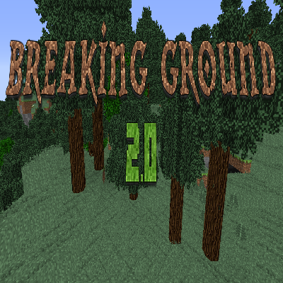 Breaking Ground 2.0