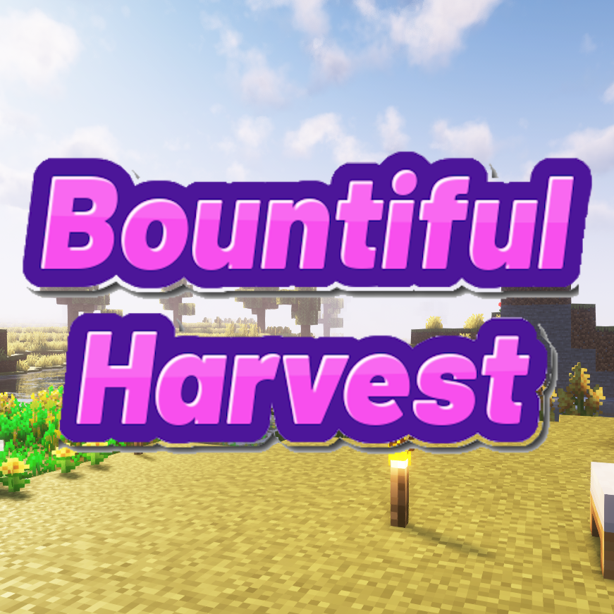 Bounty Harvest - Minecraft Modpacks - CurseForge