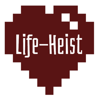 Life-Heist