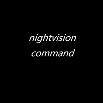 nightvision command