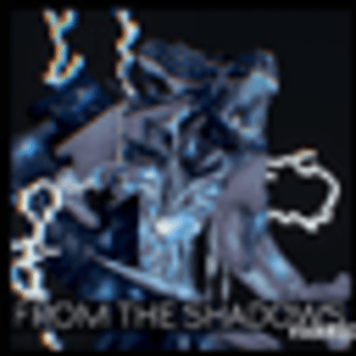 From Shadows - Redux