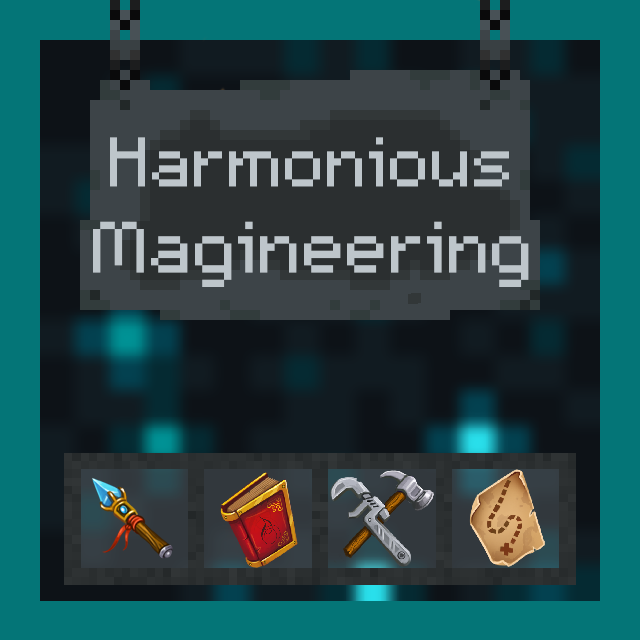 Harmonious Magineering