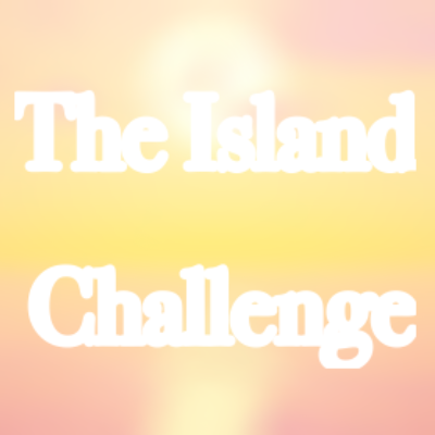 The Island Challenge