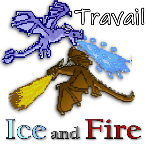 Ice and Fire Travail
