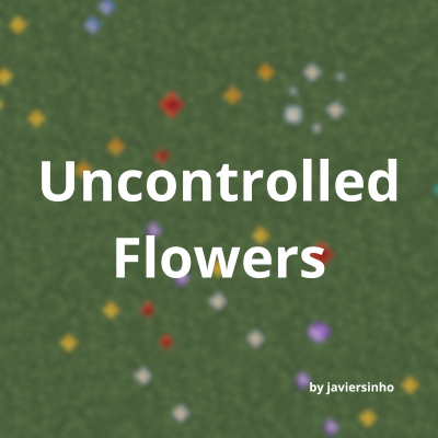 Install Uncontrolled Flowers - Minecraft Mods & Modpacks - Curseforge