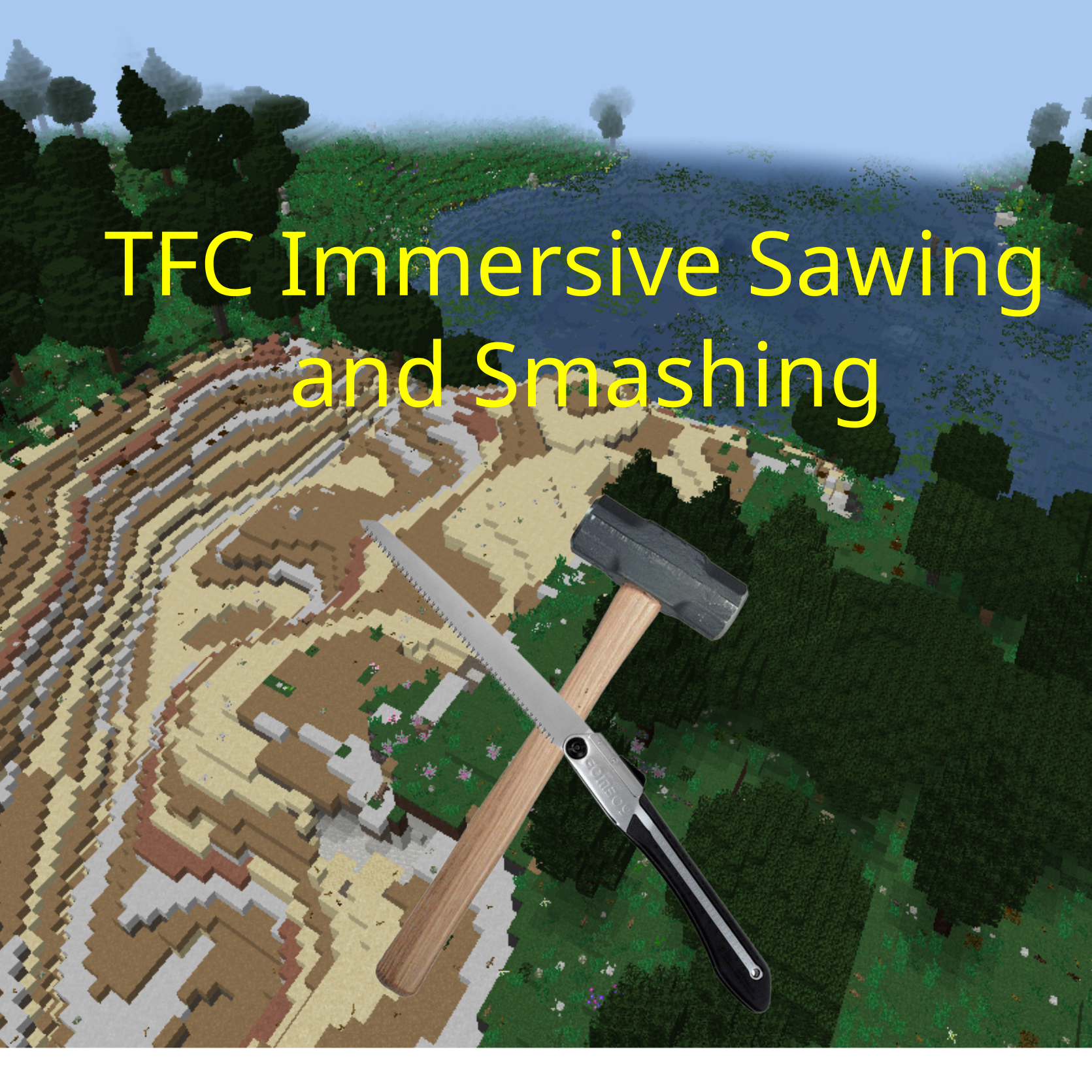 TFC Immersive Sawing and Smashing