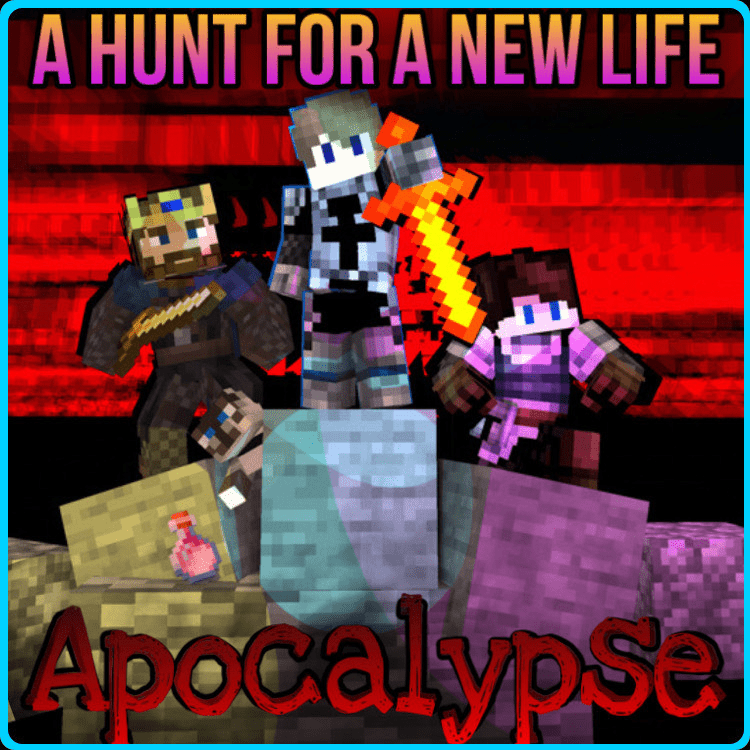 A Hunt For a New Life: Apocalypse